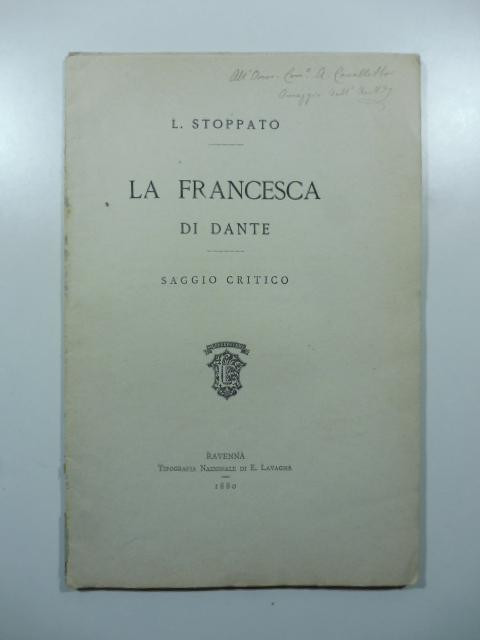 La Francesca di Dante. Saggio critico